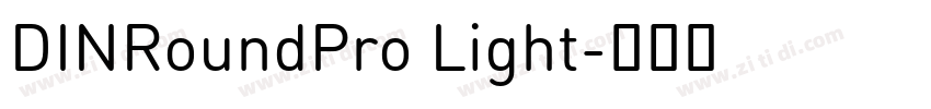 DINRoundPro Light字体转换
